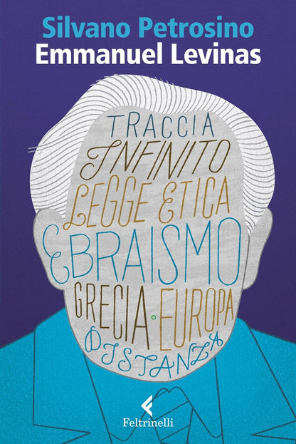 EMMANUEL LEVINAS. LE DUE SAPIENZE