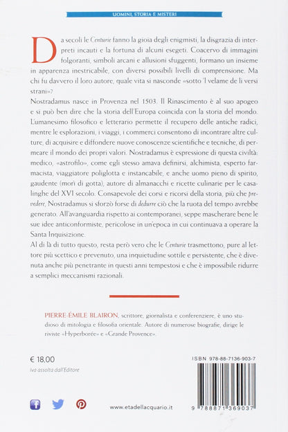 NOSTRADAMUS. ASTROLOGO, ALCHIMISTA, MEDICO, PROFETA