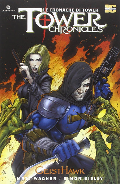 TOWER CHRONICLES-LE CRONACHE DI TOWER (THE). VOL. 4: GEISTHAWK.