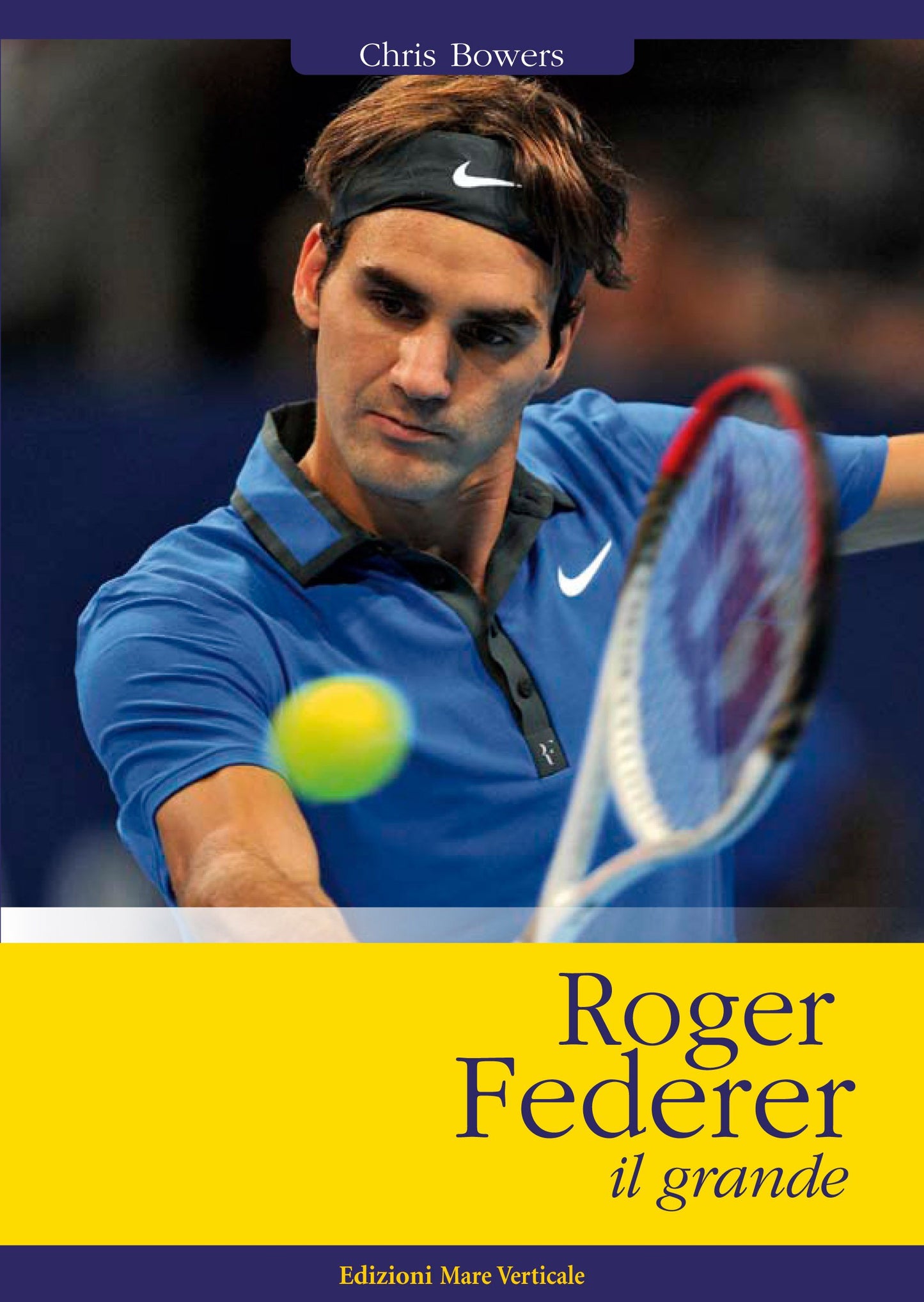 ROGER FEDERER IL GRANDE