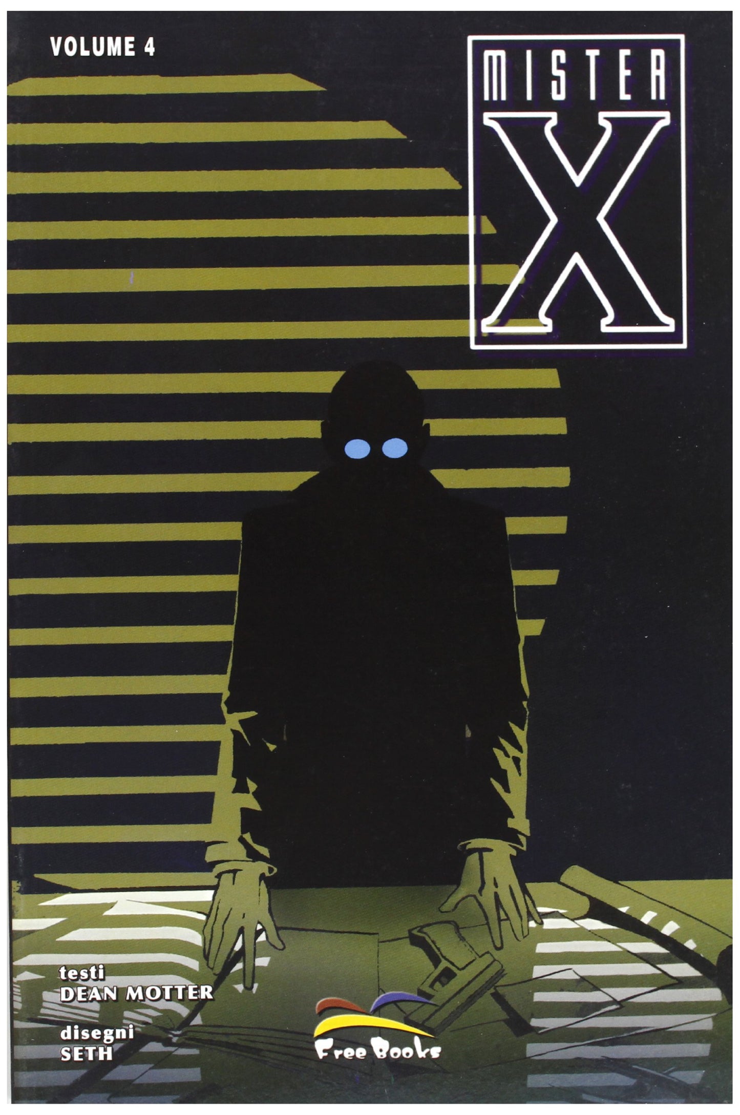 MISTER X. THE DEFINITIVE COLLECTION. VOL. 4