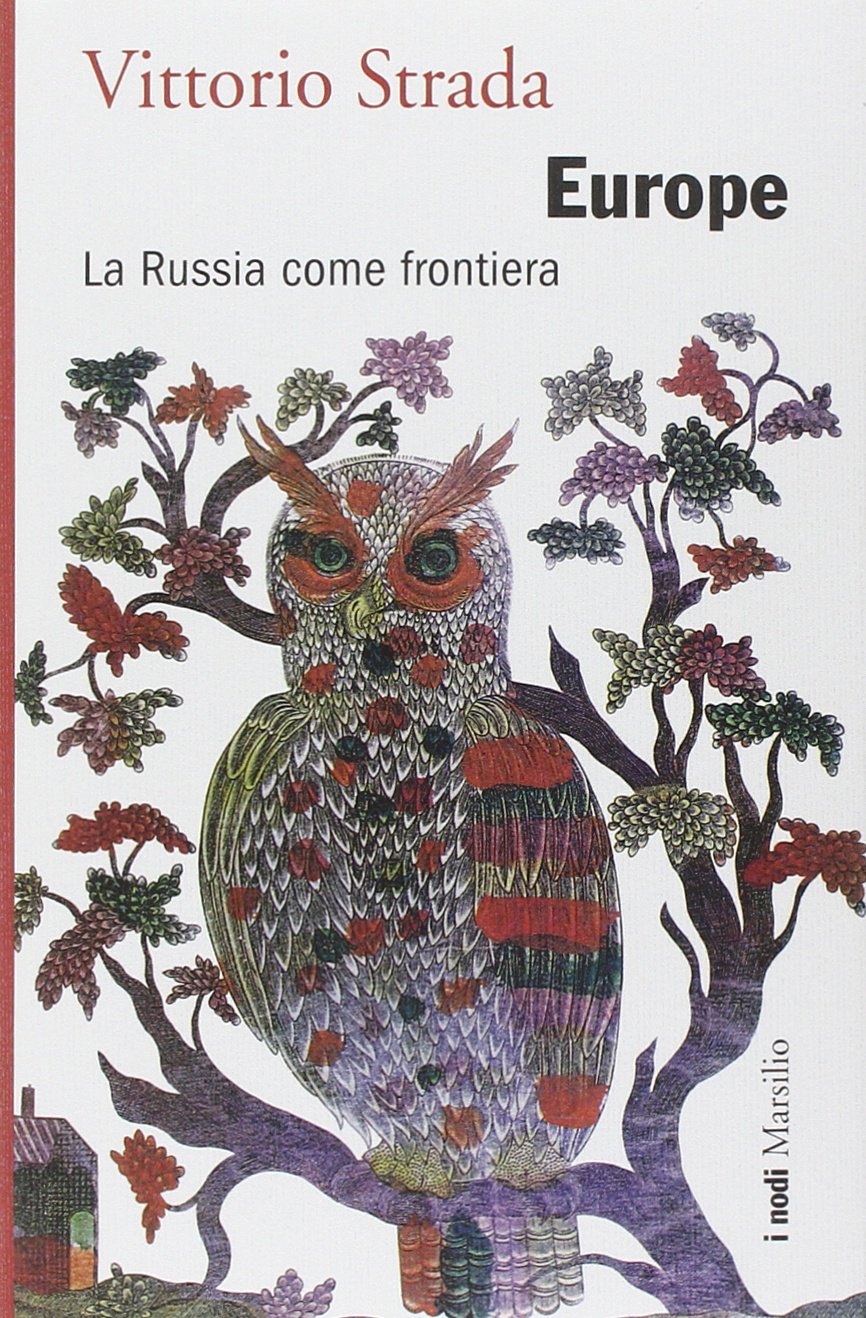 EUROPE. LA RUSSIA COME FRONTIERA
