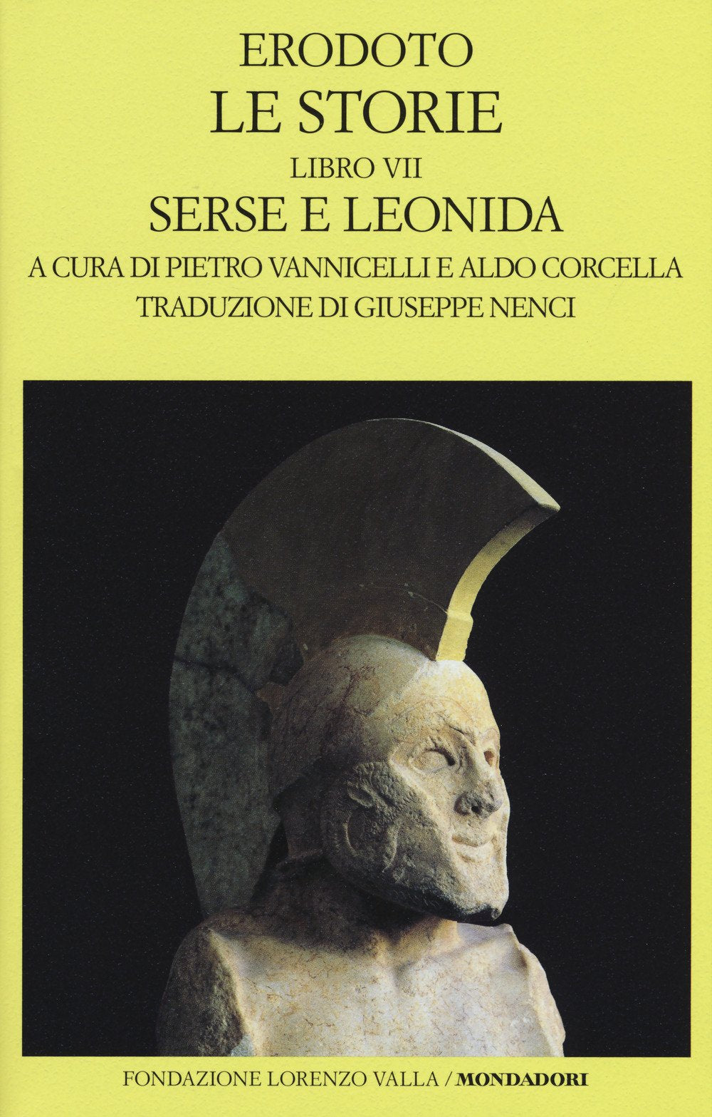 LE STORIE. LIBRO VII SERSE E LEONIDA. TESTO GRECO A FRONTE