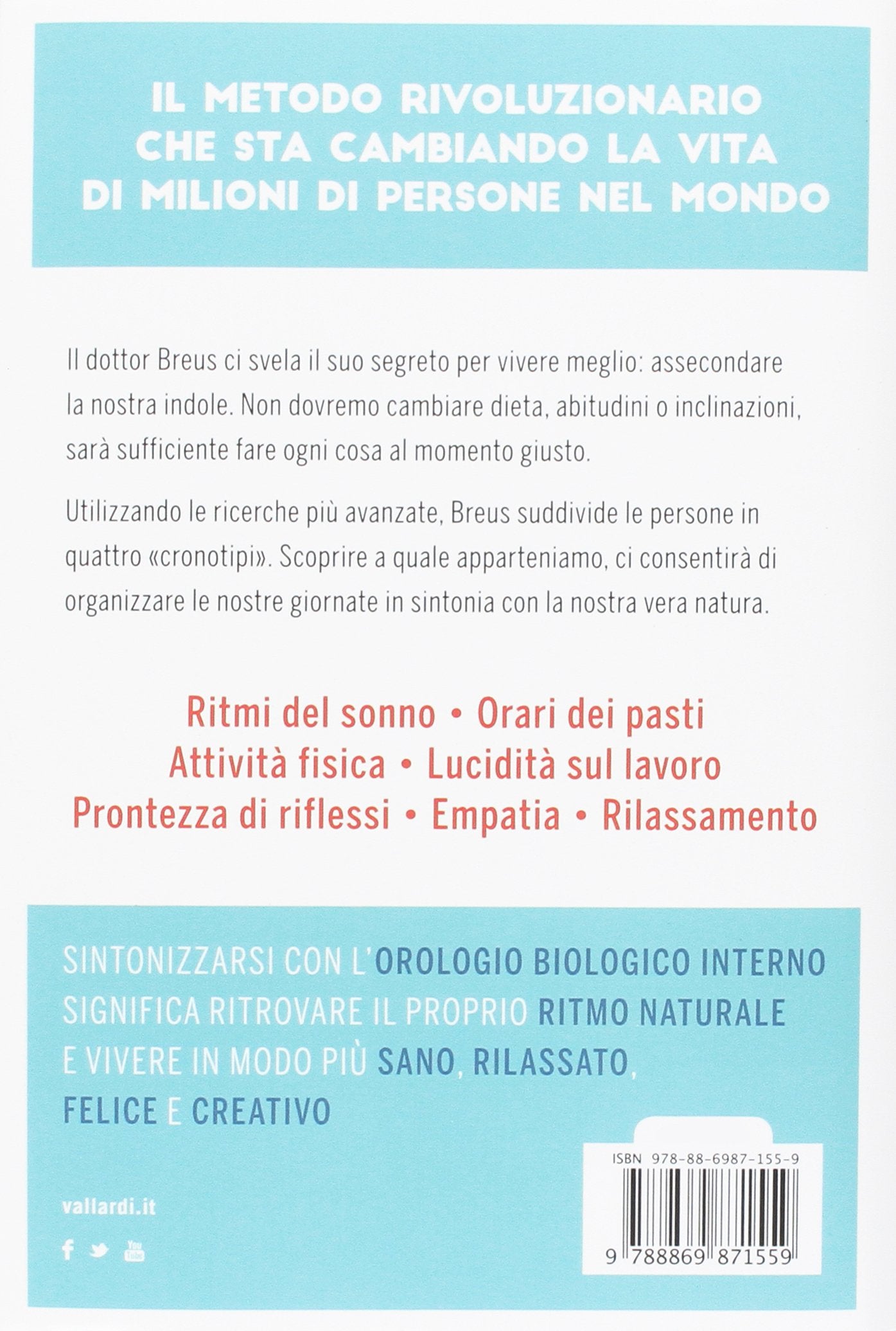 IL POTERE DEL QUANDO. SCOPRI IL TUO CRONOTIPO E TROVA IL MOMENTO GIUSTO PER TUTTO