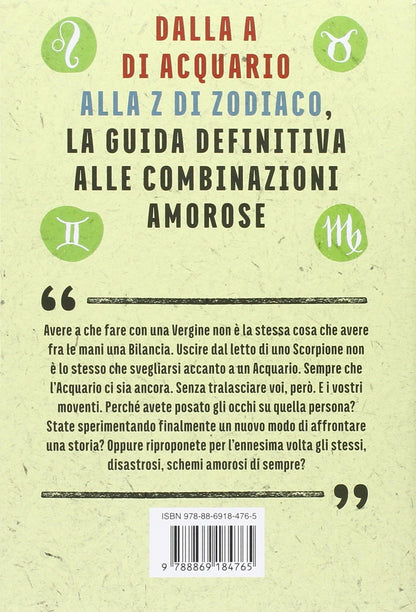 IO VERGINE, TU PESCI? I SEGNI DELL'AMORE. GUIDA ZODIACALE SEMISERIA PER INNAMORARSI DELLA PERSONA GIUSTA