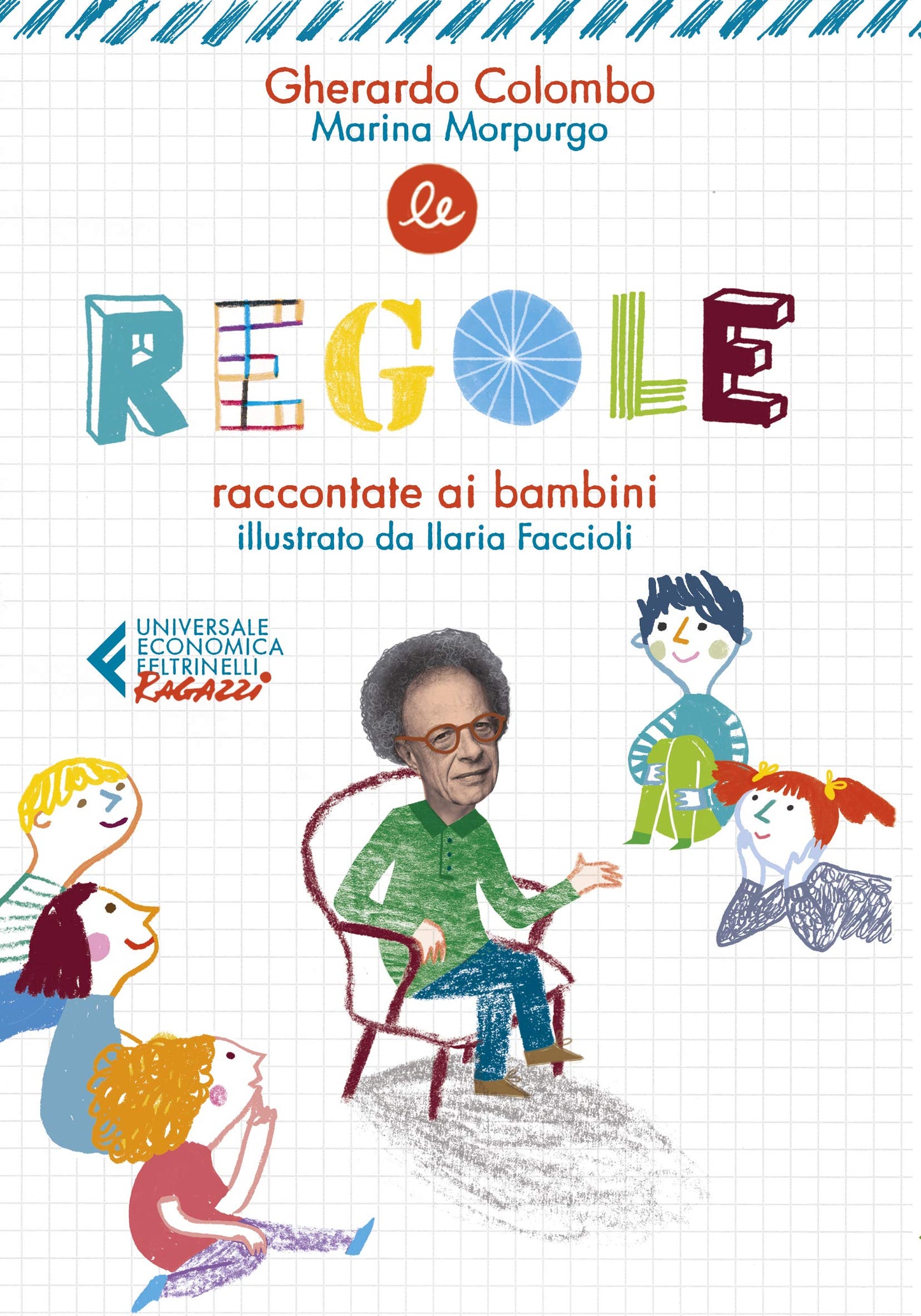 LE REGOLE RACCONTATE AI BAMBINI.  Ediz. illustrata.