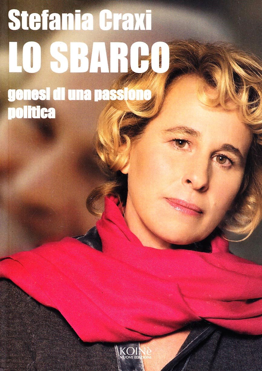 LO SBARCO. GENESI DI UNA PASSIONE POLITICA