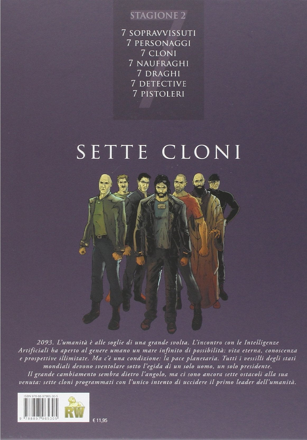 SETTE CLONI