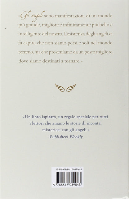 GLI ANGELI ACCANTO A NOI. LA STORIA VERA CHE DIMOSTRA CHE NON SIAMO SOLI
