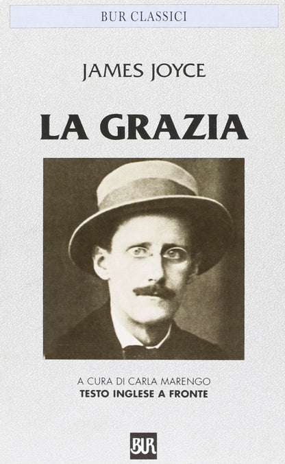 LA GRAZIA. TESTO INGLESE A FRONTE