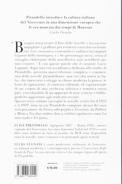 TUTTE LE NOVELLE. VOL. 3: 1905-1909: FUOCO ALLA PAGLIA, LA GIARA E ALTRE NOVELLE