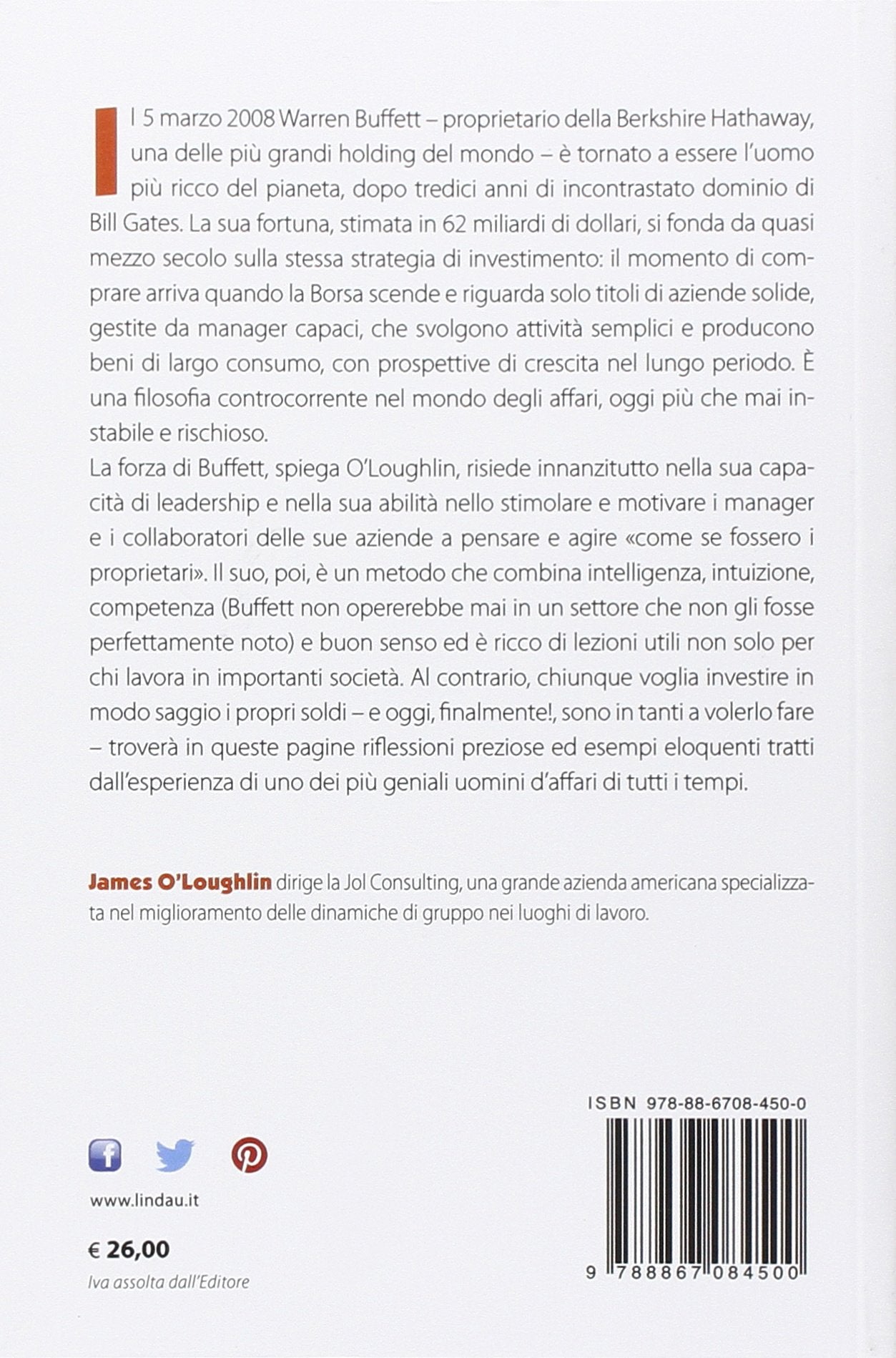 IL VERO WARREN BUFFETT. COME GESTIRE CON SUCCESO CAPITALI E PERSONE