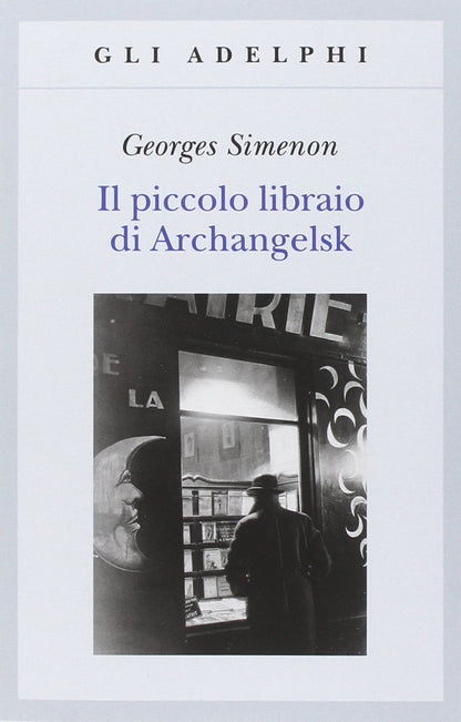 IL PICCOLO LIBRAIO DI ARCHANGELSK