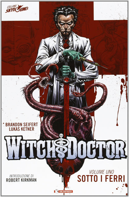SOTTO I FERRI. WITCH DOCTOR. VOL. 1
