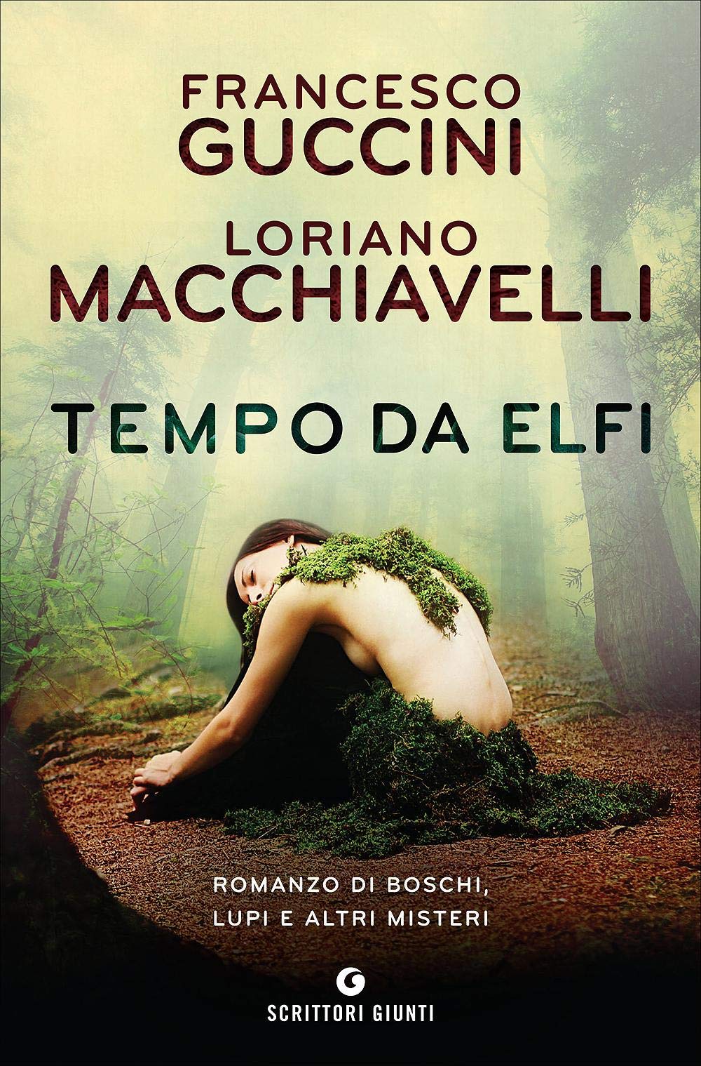 TEMPO DA ELFI. ROMANZO DI BOSCHI, LUPI E ALTRI MISTERI