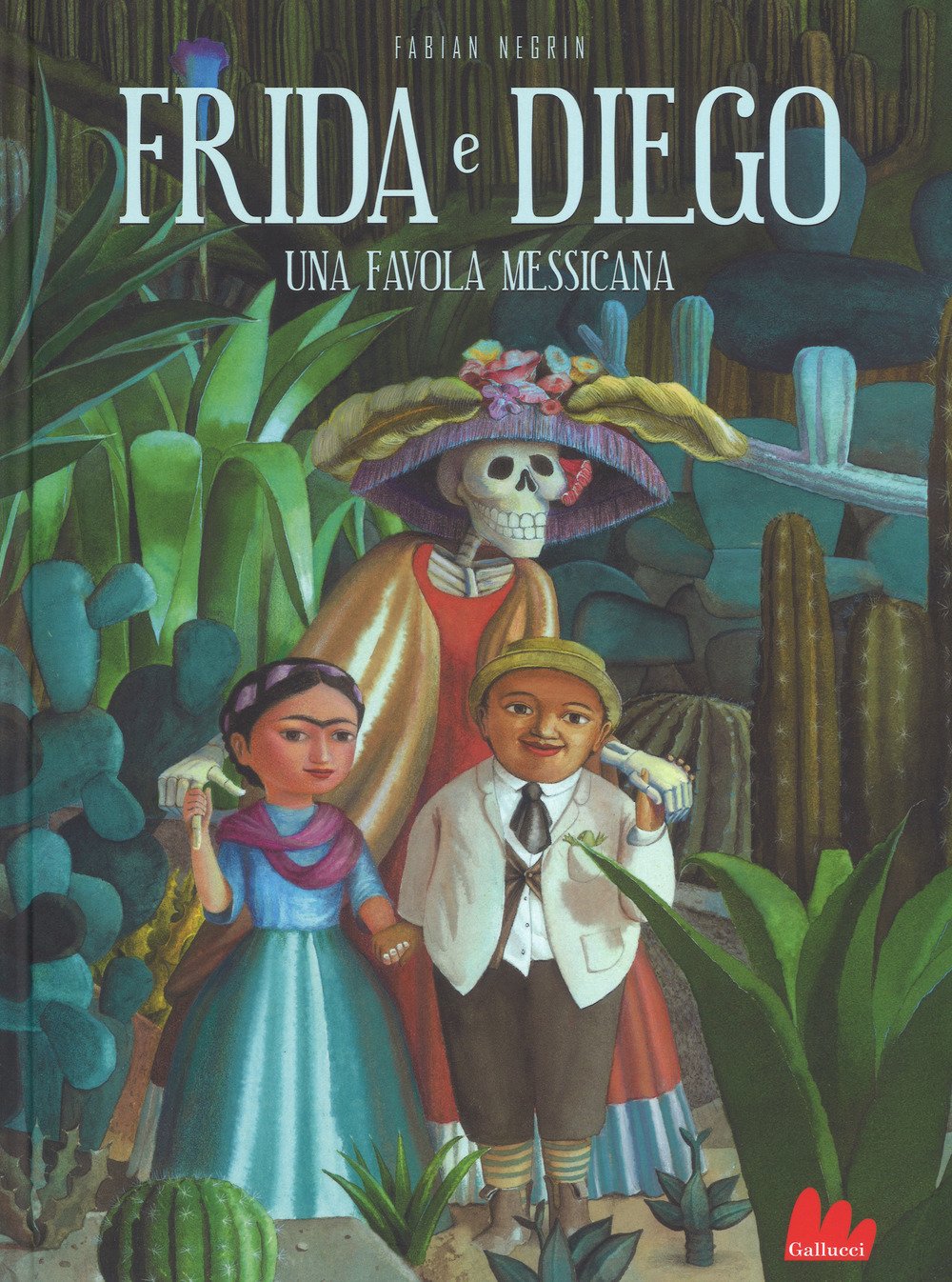 FRIDA E DIEGO. UNA FAVOLA MESSICANA. edizione a colori