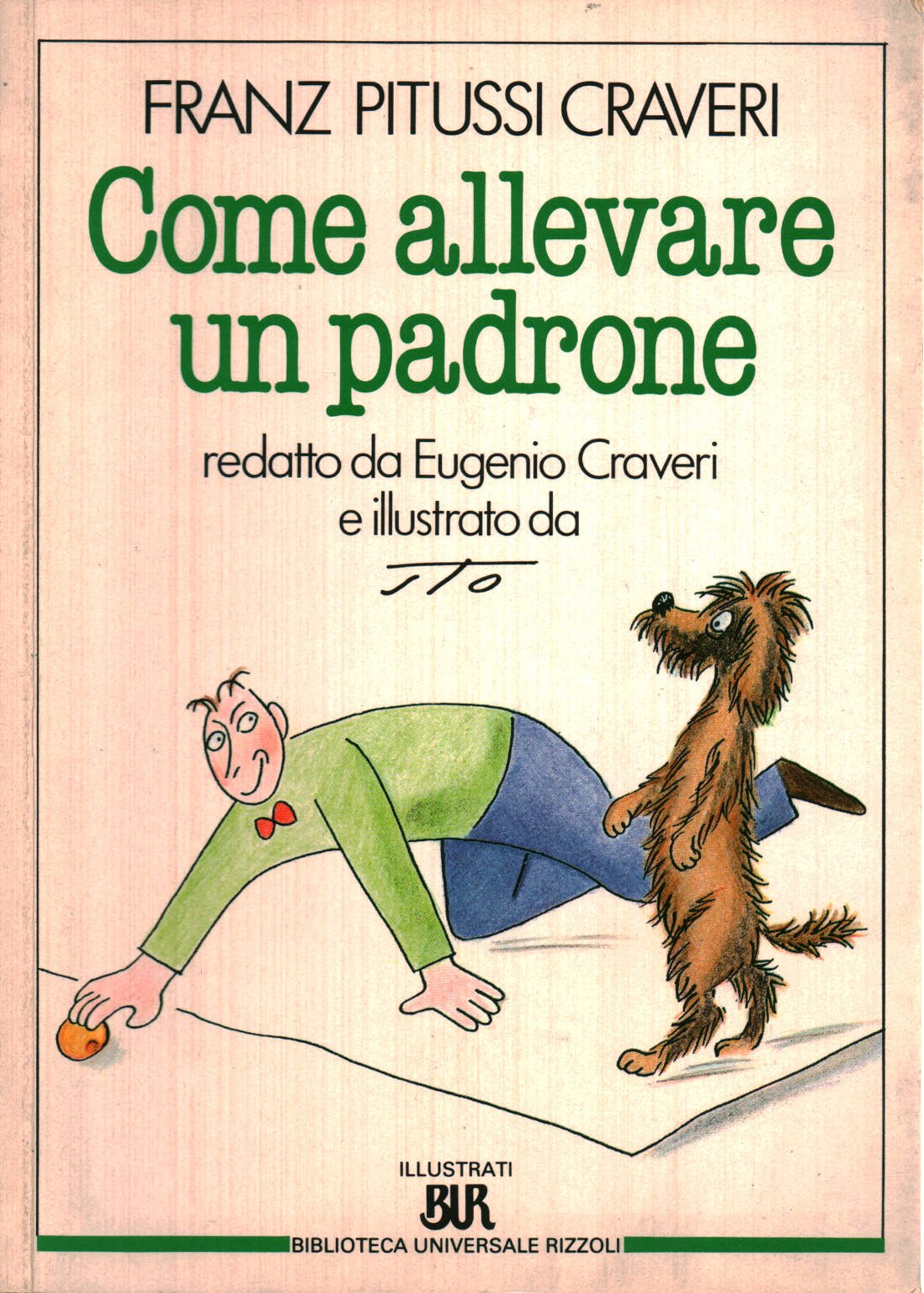 COME ALLEVARE UN PADRONE