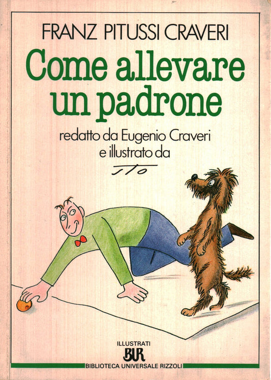 COME ALLEVARE UN PADRONE