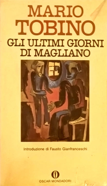 GLI ULTIMI GIORNI DI MAGLIANO
