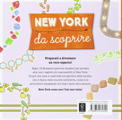 NEW YORK DA SCOPRIRE. SEGRETI, STORIE E TANTE ALTRE CURIOSITÀ. EDIZ. A COLORI