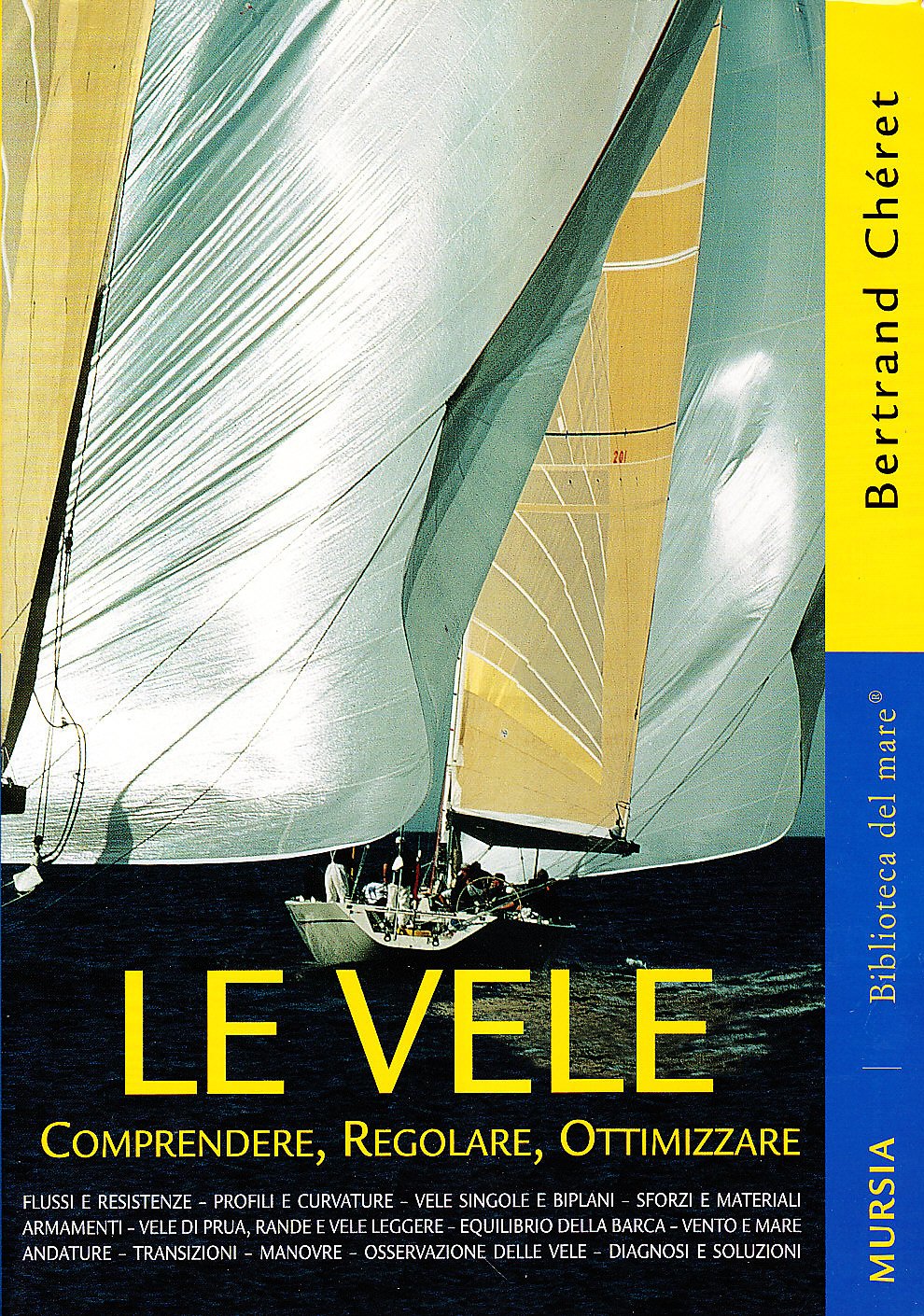 LE VELE. COMPRENDERE, REGOLARE, OTTIMIZZARE