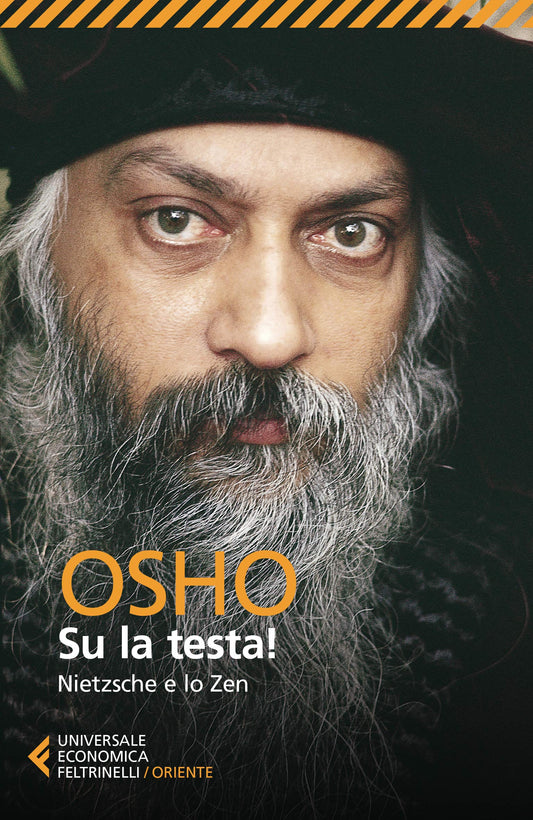 SU LA TESTA! NIETSCHE E LO ZEN