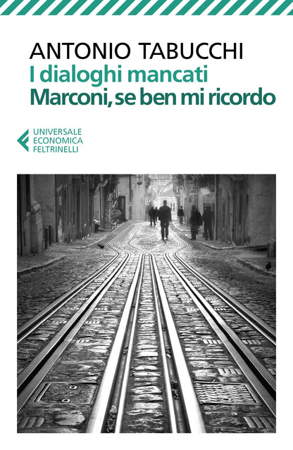 I DIALOGHI MANCATI-MARCONI, SE BEN MI RICORDO