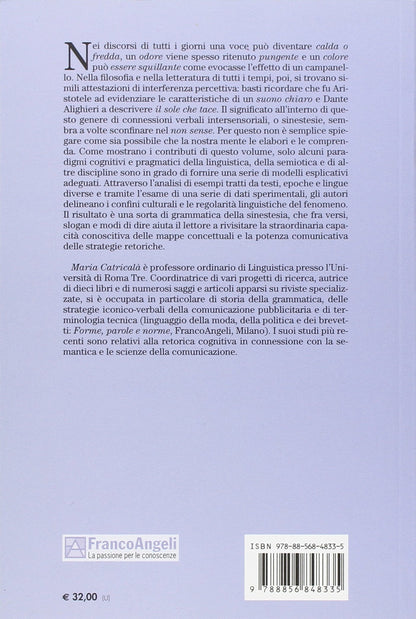 SINESTESIE E MONOESTESIE Prospettive a confronto
