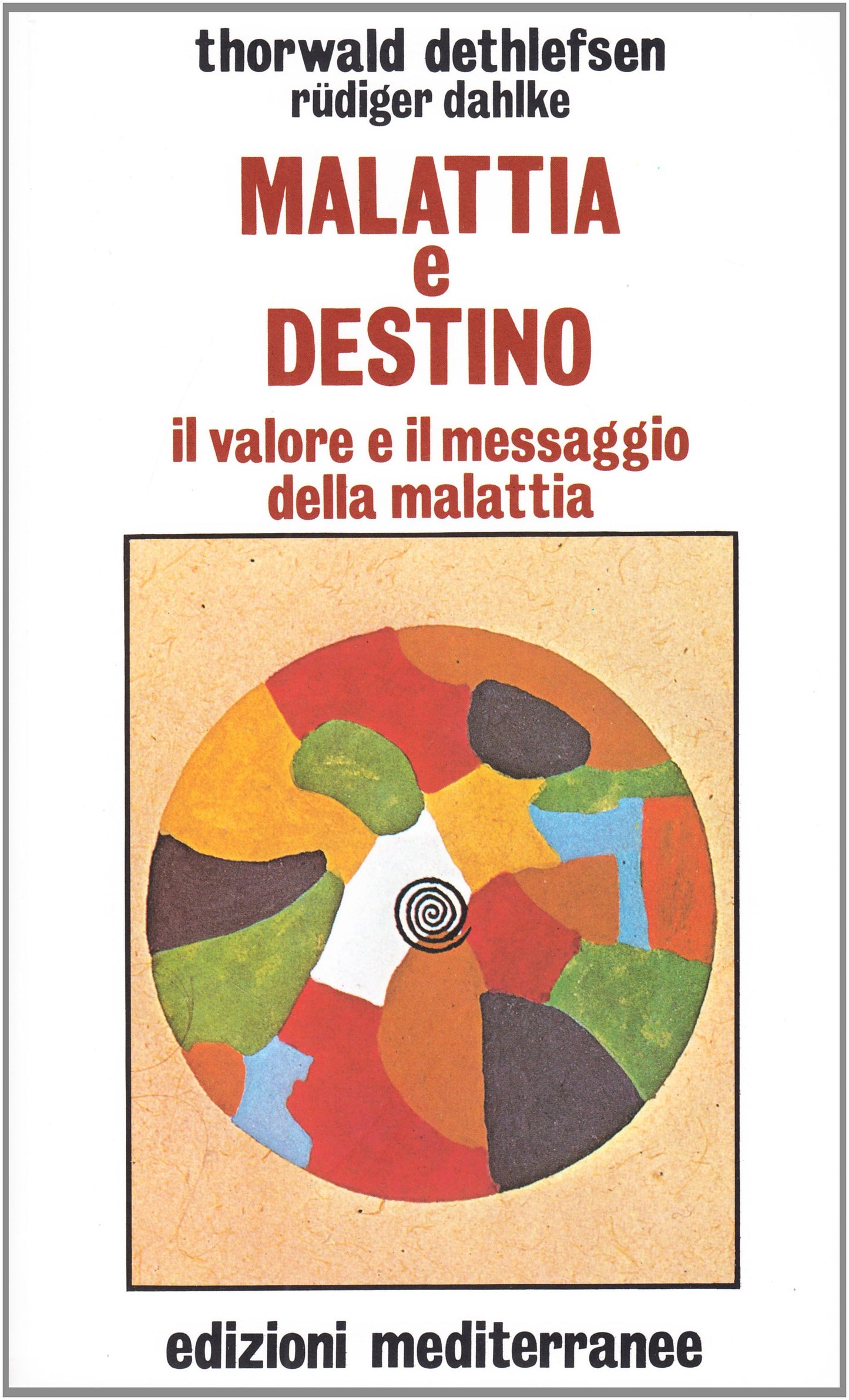 MALATTIA E DESTINO