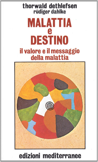 MALATTIA E DESTINO