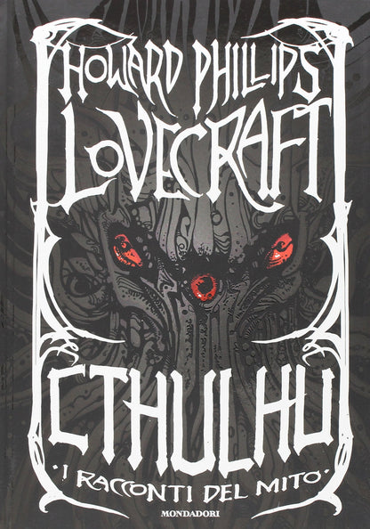 CTHULHU. I RACCONTI DEL MITO. EDIZ. SPECIALE