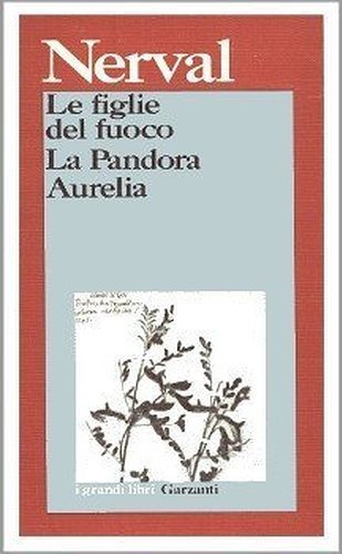 LE FIGLIE DEL FUOCO-LA PANDORA-AURELIA