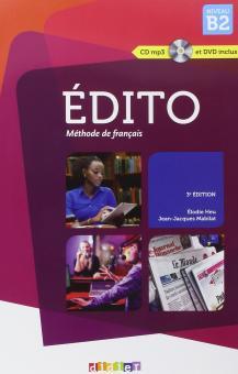 EDITO NIVEAU. B2. PER LE SCUOLE SUPERIORI E DVD. CON CD AUDIO
