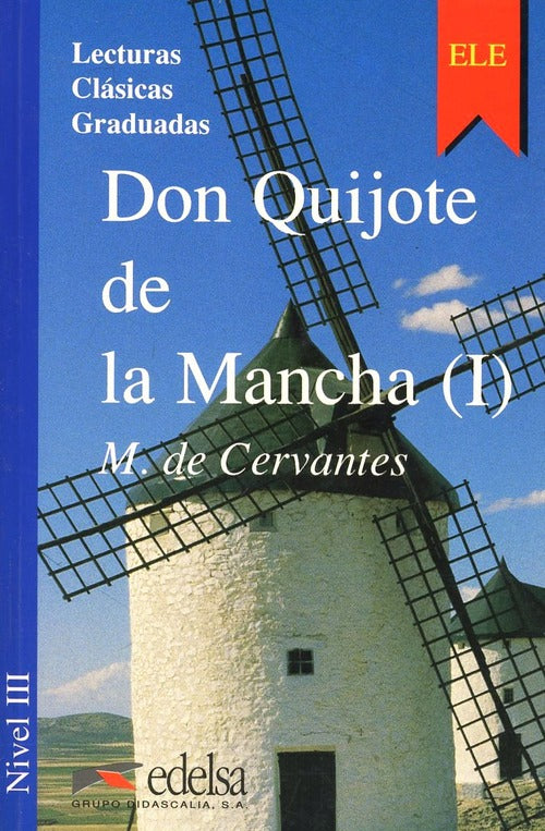 DON QUIJOTE DE LA MANCHA I