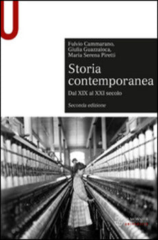 STORIA CONTEMPORANEA. DAL XIX AL XXI SEC