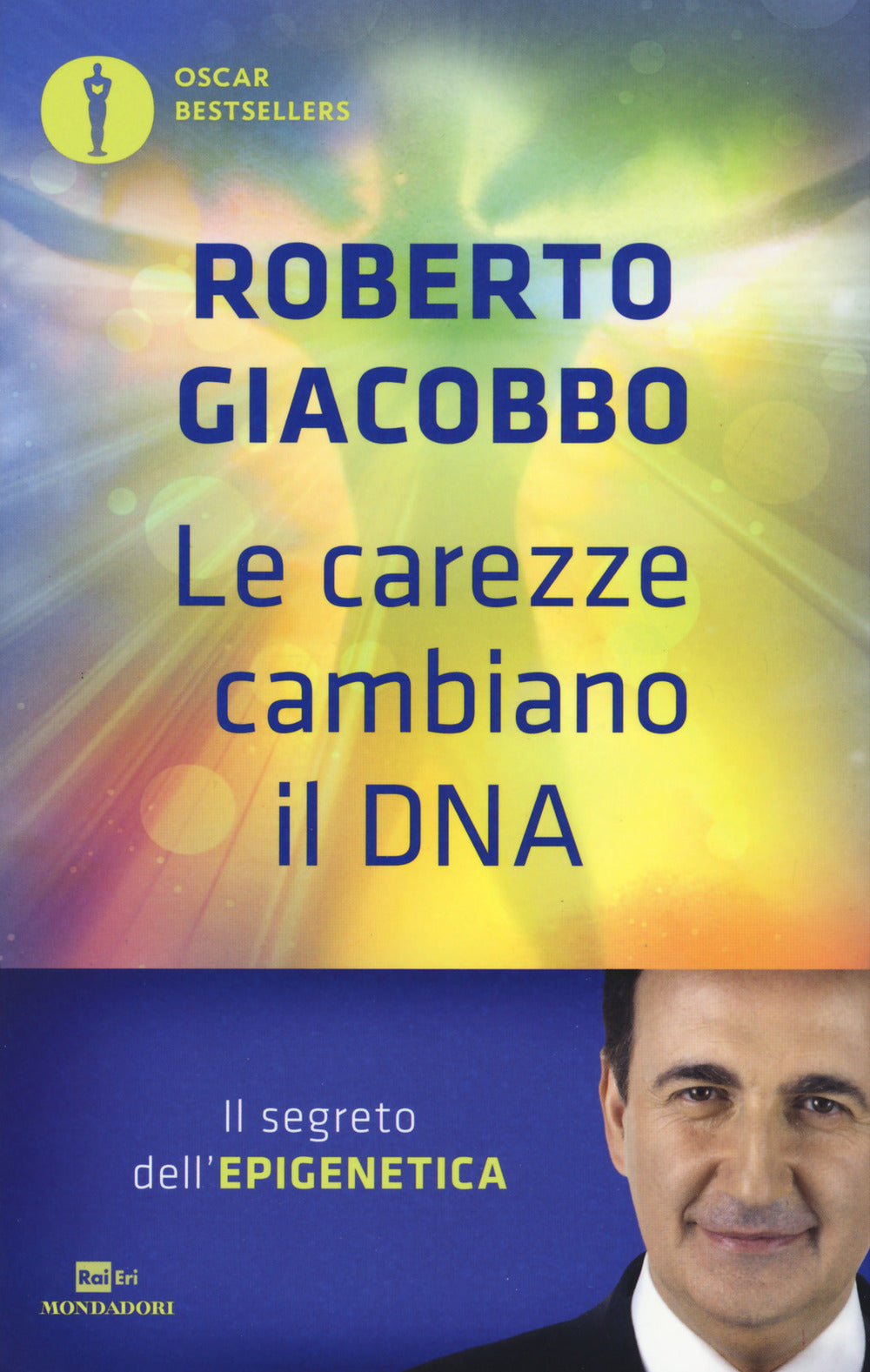 LE CAREZZE CAMBIANO IL DNA. IL SEGRETO DELL'EPIGENETICA