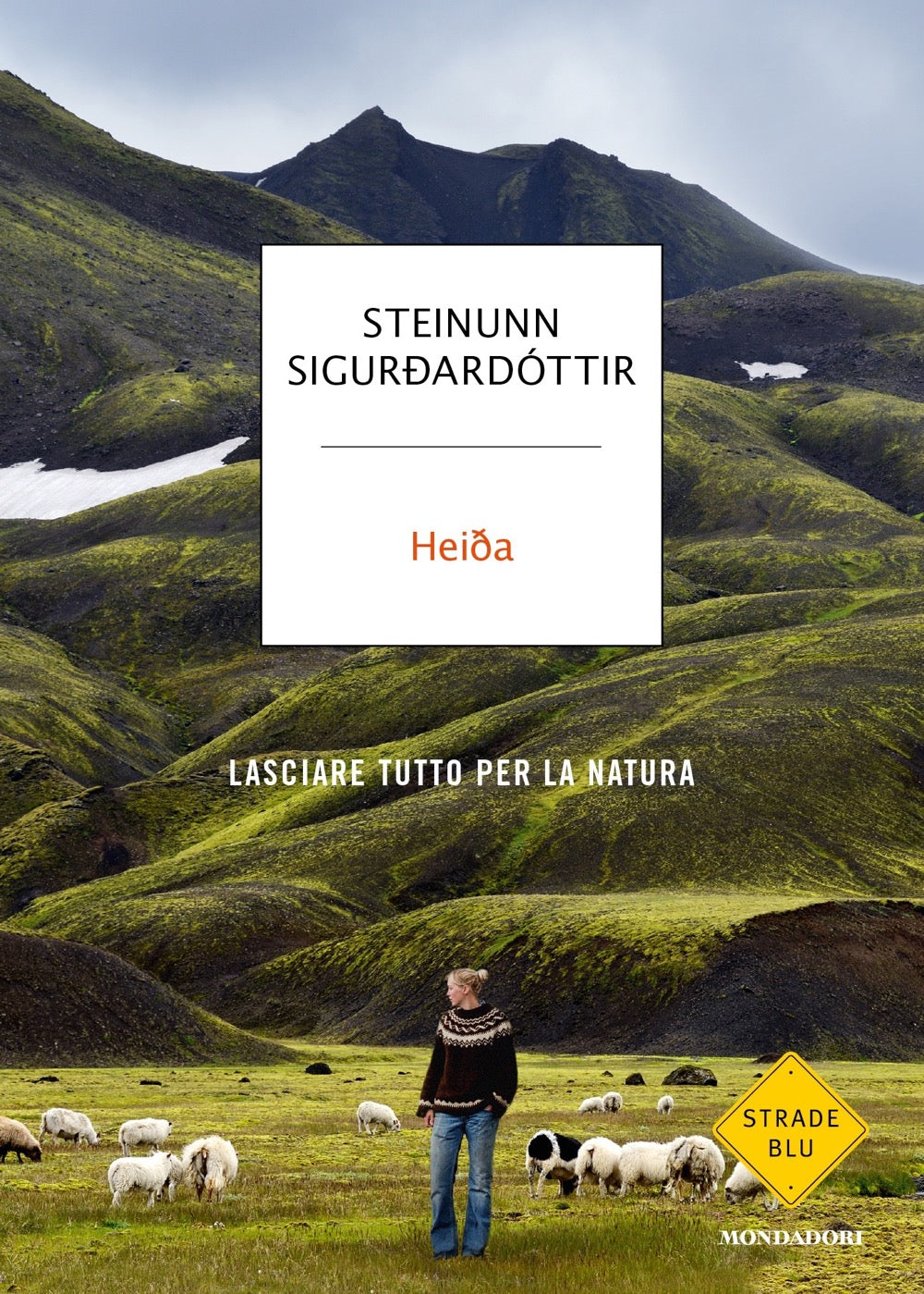 HEIDA. LASCIARE TUTTO PER LA NATURA