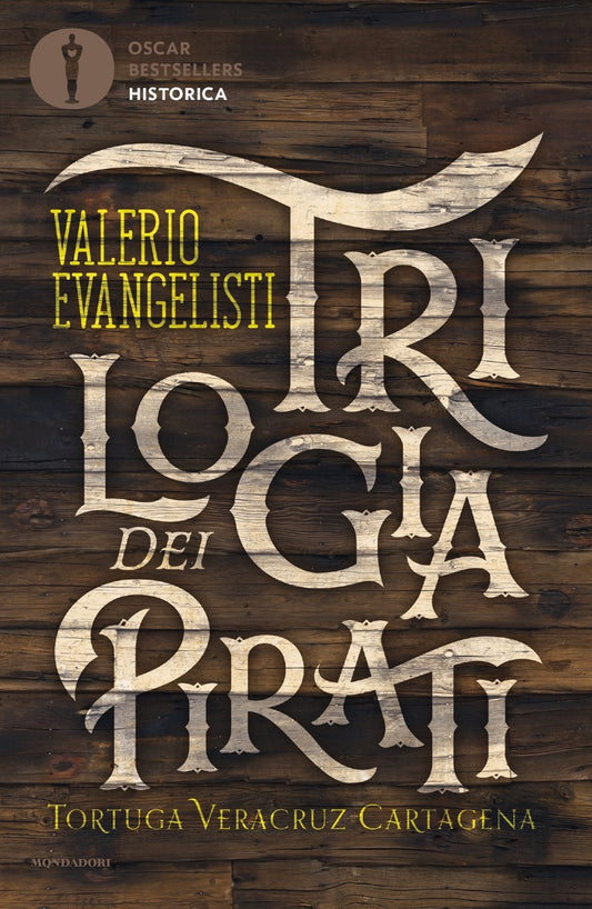 TRILOGIA DEI PIRATI: TORTUGA-VERACRUZ-CARTAGENA