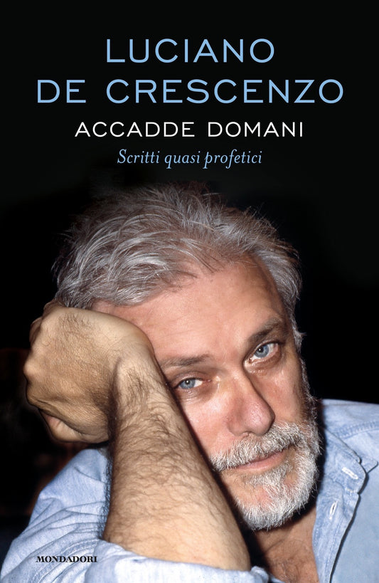 ACCADDE DOMANI. SCRITTI QUASI PROFETICI