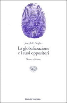 LA GLOBALIZZAZIONE E I SUOI OPPOSITORI