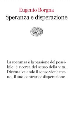 SPERANZA E DISPERAZIONE