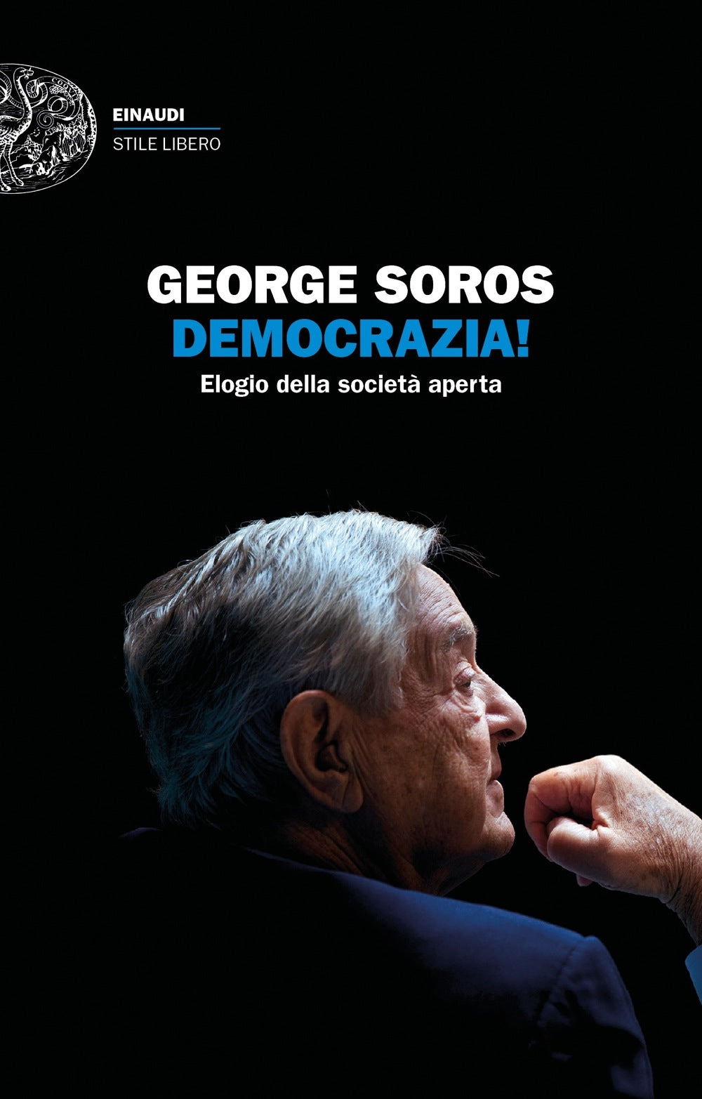 DEMOCRAZIA! ELOGIO DELLA SOCIETÀ APERTA