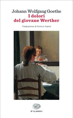 I DOLORI DEL GIOVANE WERTHER
