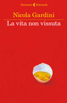 LA VITA NON VISSUTA