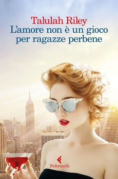 L'AMORE NON È UN GIOCO PER RAGAZZE PERBENE