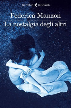 LA NOSTALGIA DEGLI ALTRI