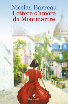 LETTERE D'AMORE DA MONTMARTRE