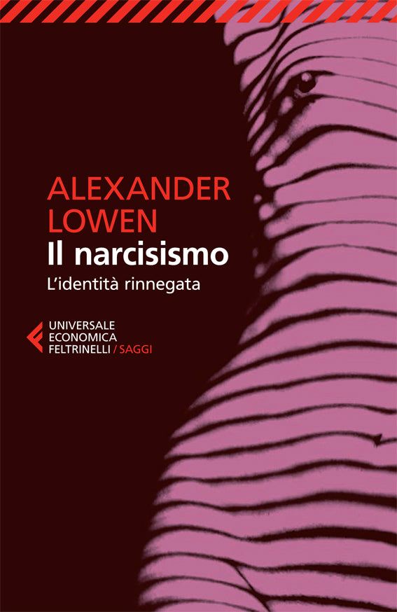 IL NARCISISMO. L'IDENTITA RINNEGATA