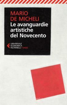 AVANGUARDIE ARTISTICHE DEL NOVECENTO (LE)