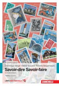 SAVOIR-DIRE, SAVOIRE-FAIRE. NIVEAUX A1/A2/B1. CON CONTENUTO DIGITALE (FORNITO ELETTRONICAMENTE). VOL. 1